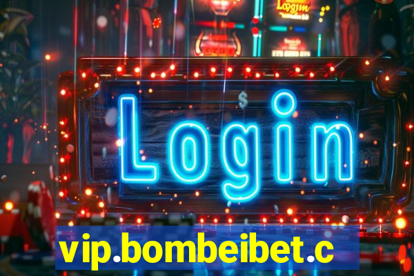 vip.bombeibet.com