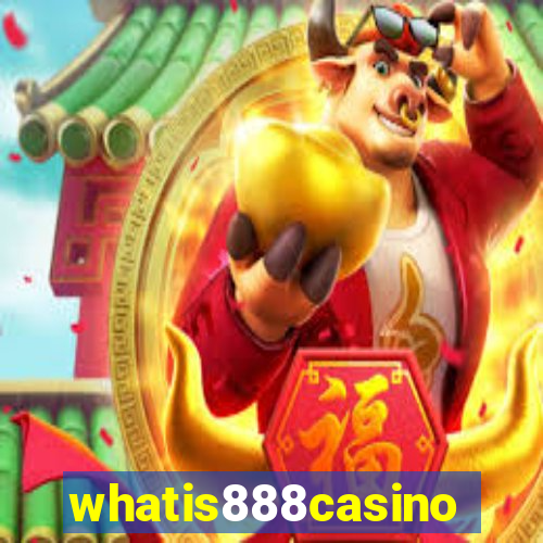 whatis888casino