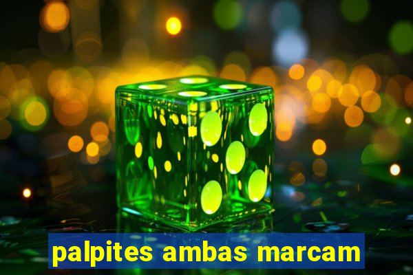 palpites ambas marcam