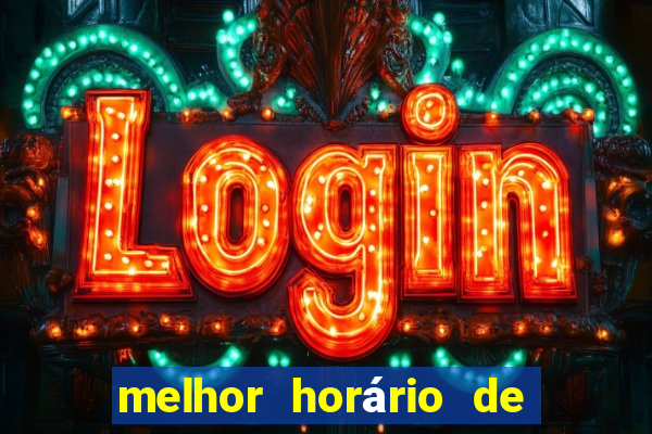 melhor horário de madrugada para jogar fortune tiger