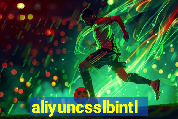 aliyuncsslbintl.com