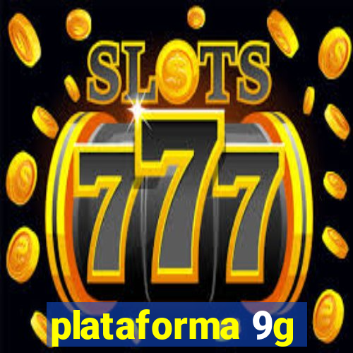 plataforma 9g