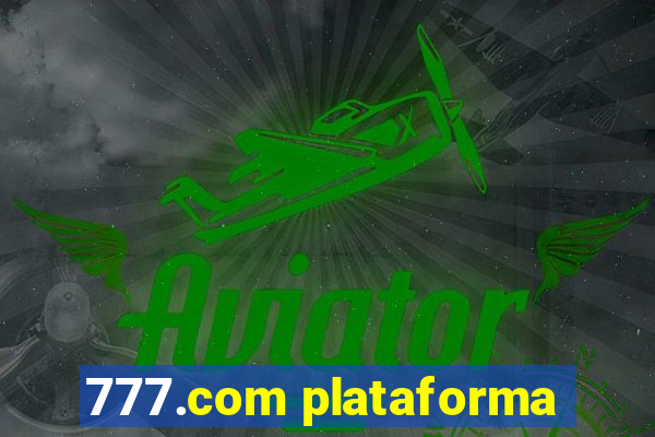 777.com plataforma