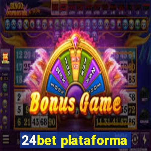 24bet plataforma