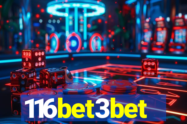 116bet3bet