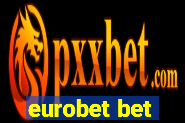 eurobet bet