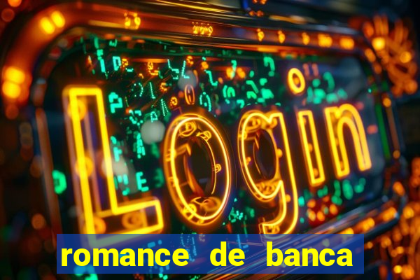 romance de banca digital 2021