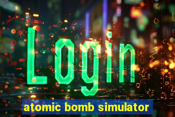 atomic bomb simulator