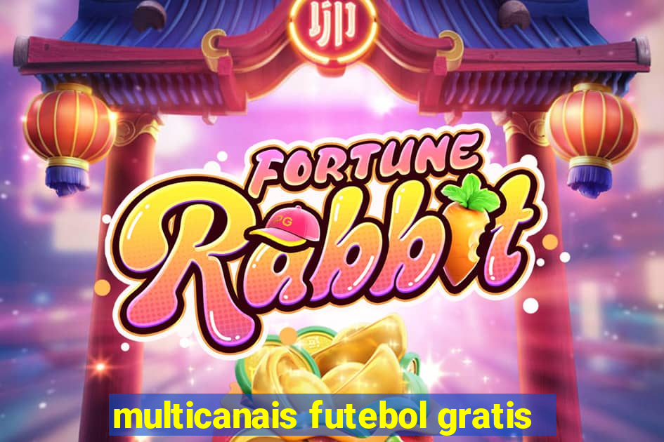 multicanais futebol gratis