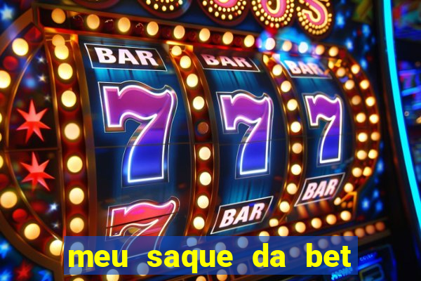 meu saque da bet nao caiu