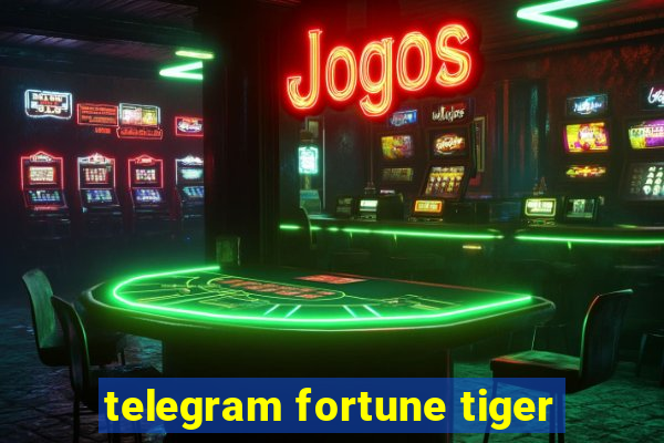 telegram fortune tiger