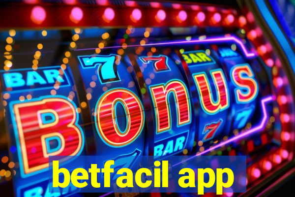 betfacil app