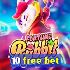 10 free bet