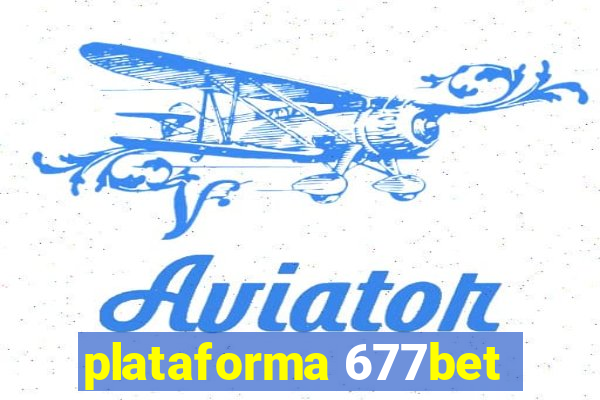 plataforma 677bet