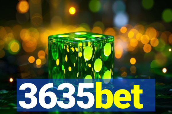 3635bet