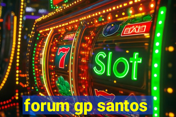 forum gp santos