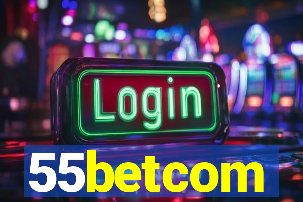 55betcom