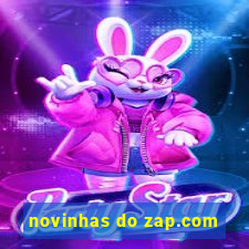 novinhas do zap.com