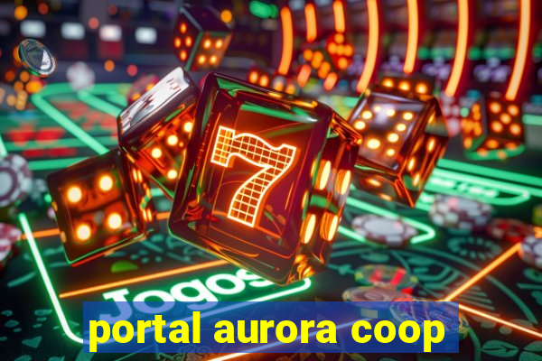 portal aurora coop