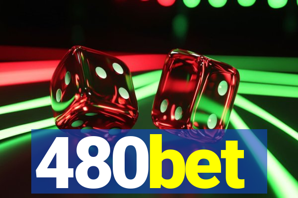 480bet