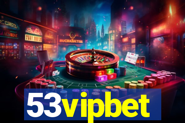 53vipbet