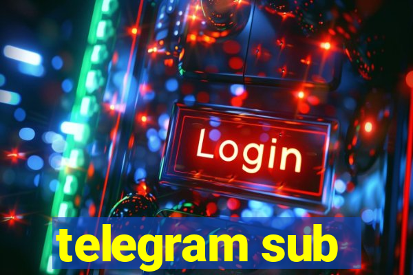 telegram sub