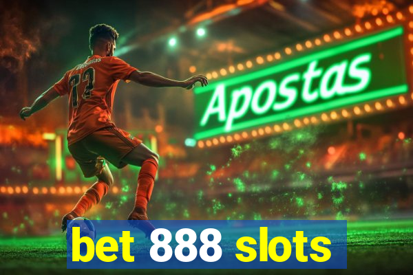 bet 888 slots