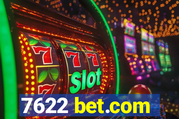 7622 bet.com