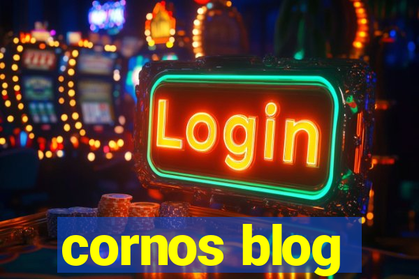 cornos blog