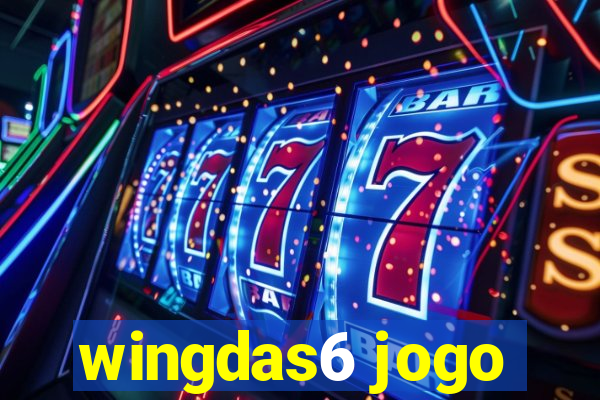 wingdas6 jogo