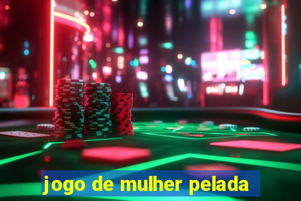 jogo de mulher pelada