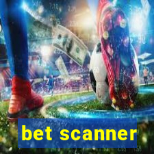 bet scanner