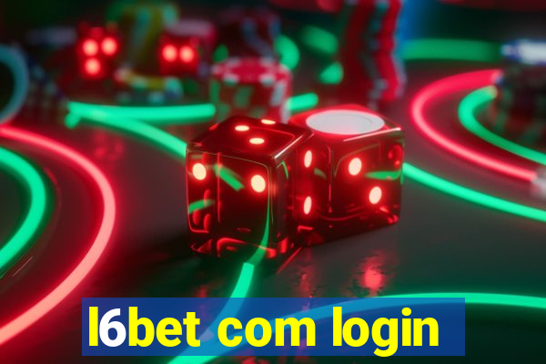 l6bet com login