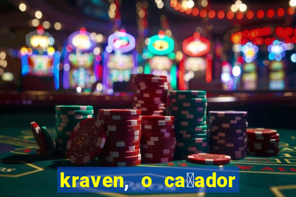 kraven, o ca莽ador filme completo dublado download