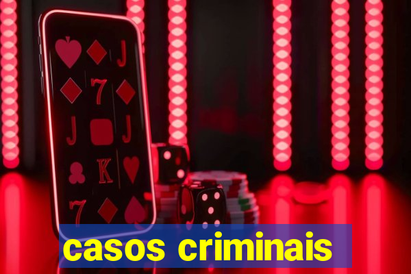 casos criminais