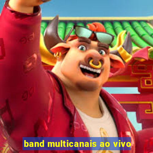 band multicanais ao vivo