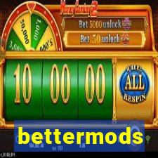 bettermods