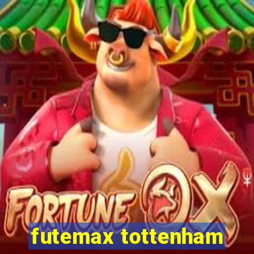 futemax tottenham