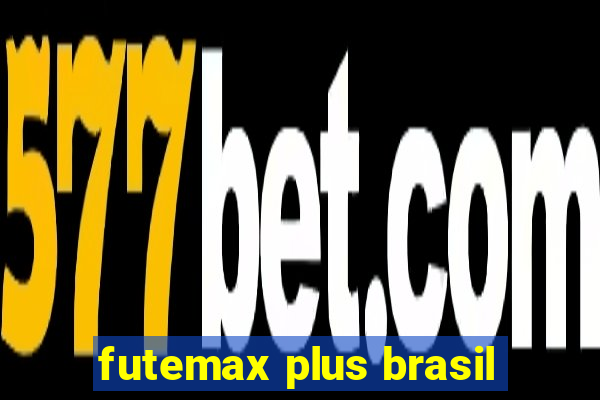 futemax plus brasil