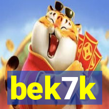 bek7k