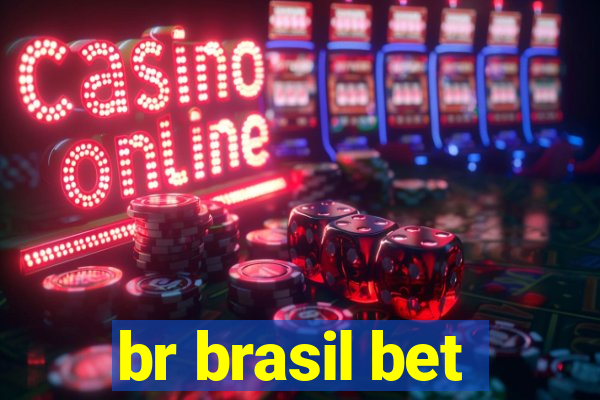 br brasil bet