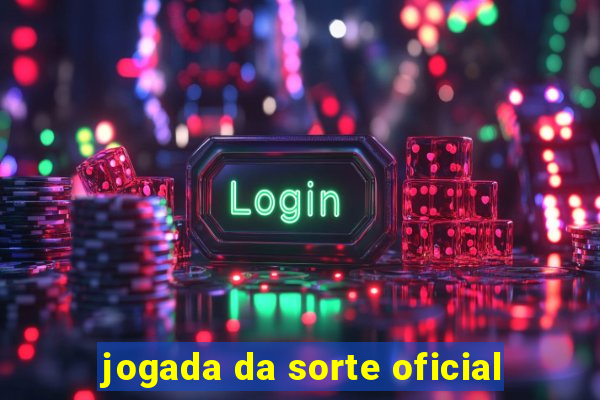 jogada da sorte oficial