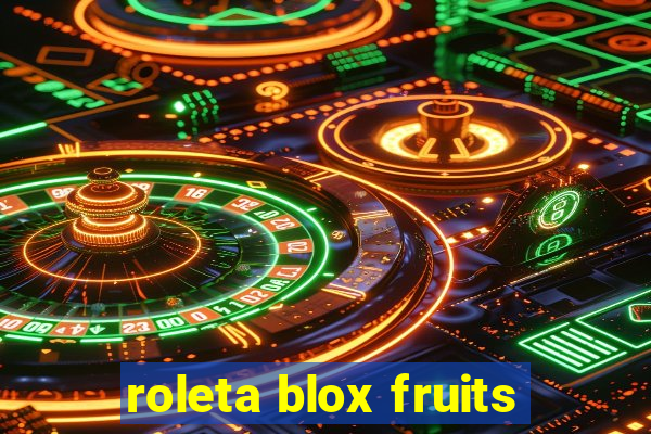 roleta blox fruits