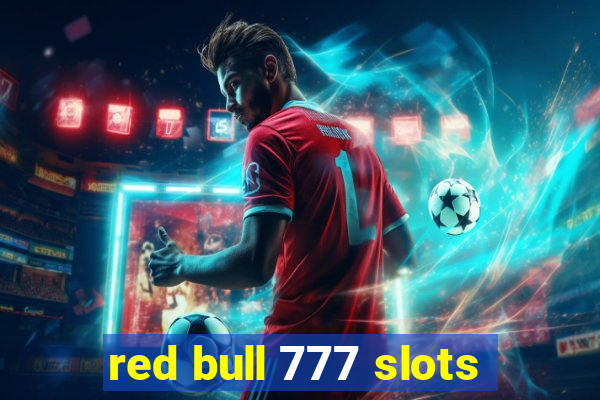 red bull 777 slots