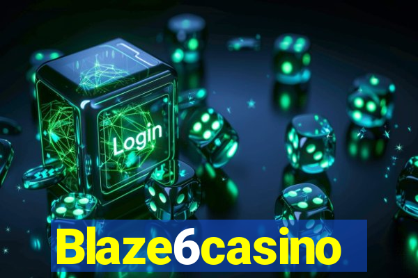 Blaze6casino