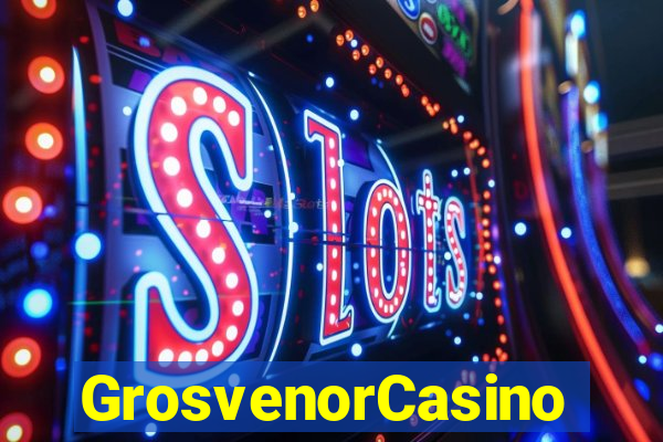 GrosvenorCasino