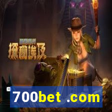 700bet .com