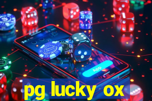 pg lucky ox