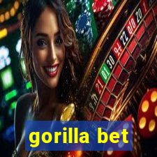 gorilla bet