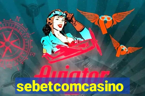 sebetcomcasino